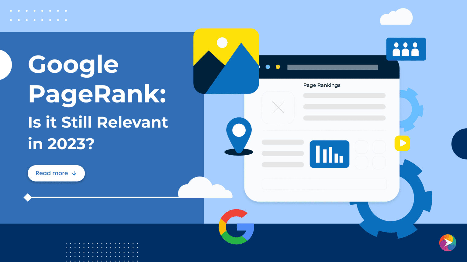 Google PageRank: Is it Still Relevant in 2023?