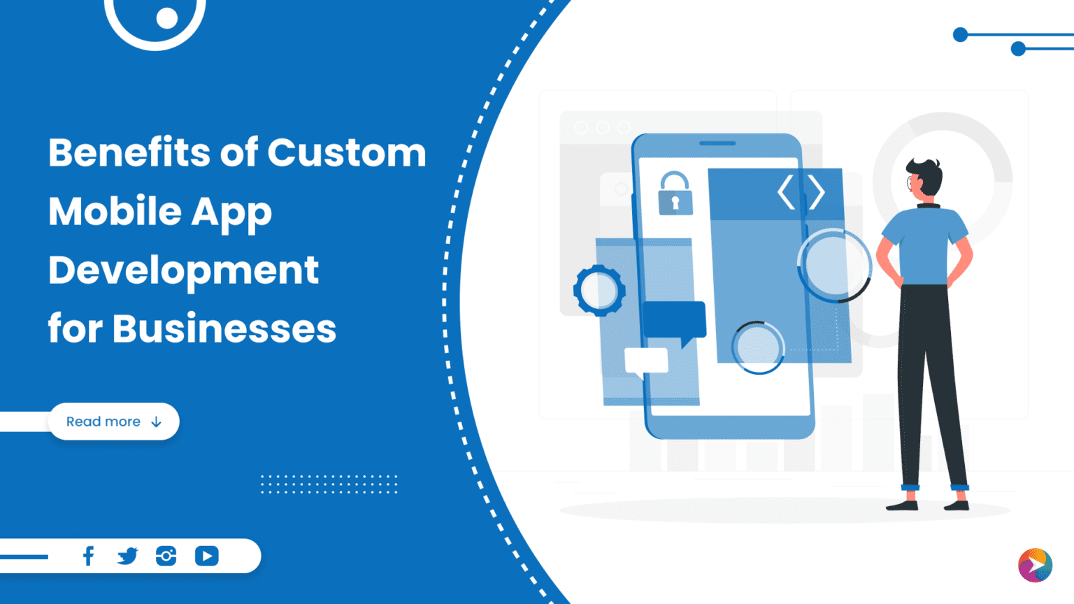 Benefits of Custom Mobile App Development for Businesses