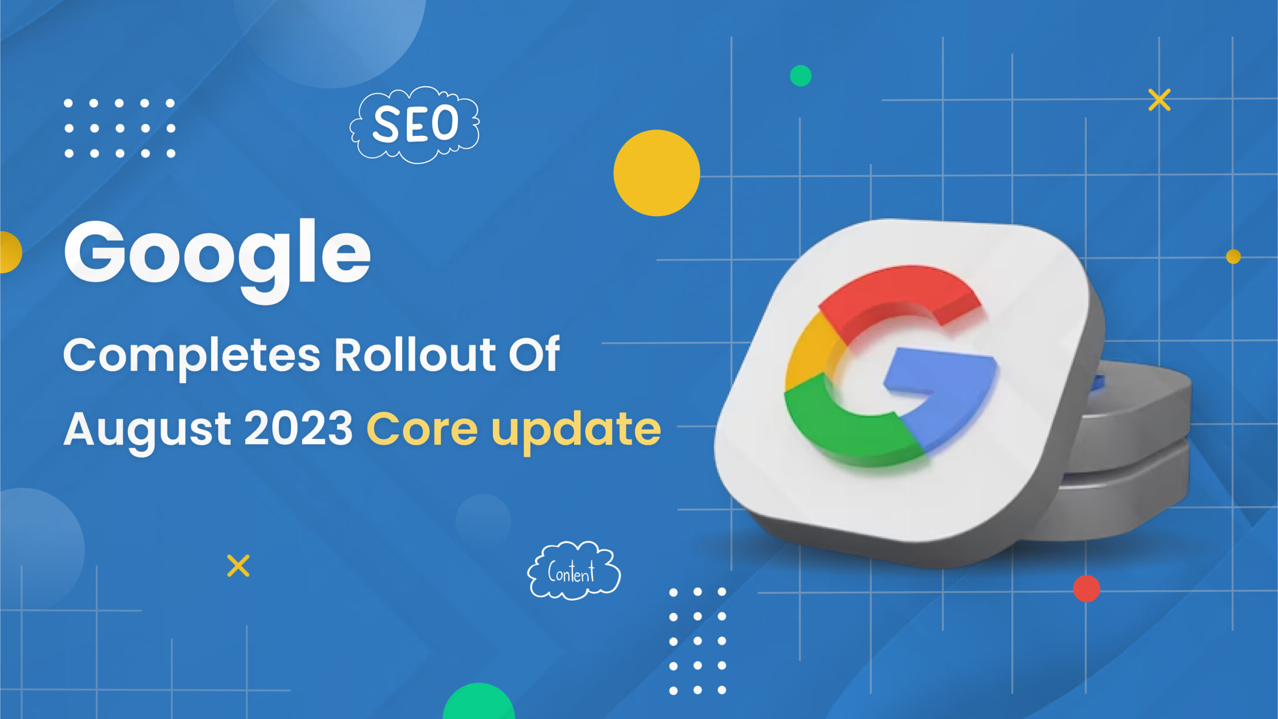 Google Completes Rollout Of August 2023 Core Update