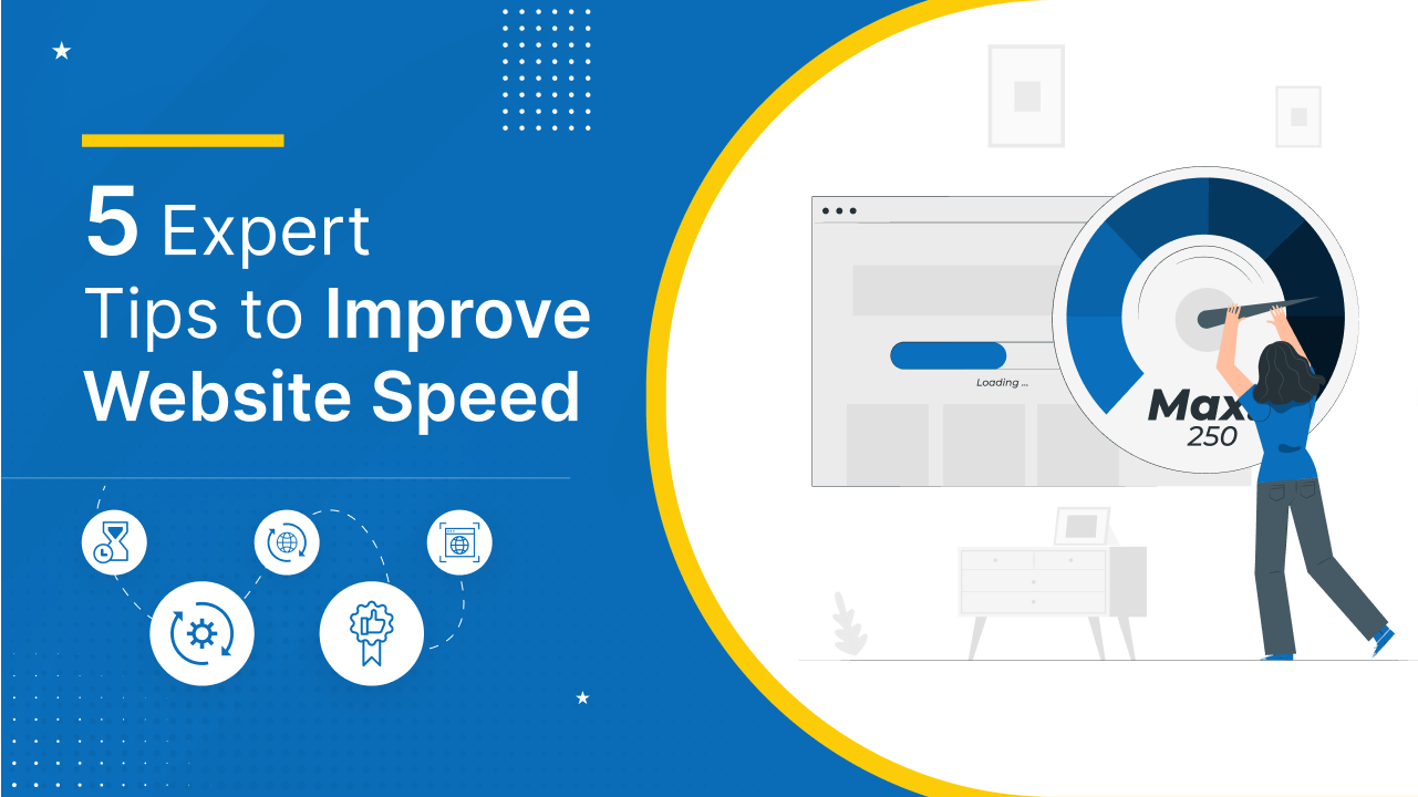 5 Expert Tips to Improve Website Speed